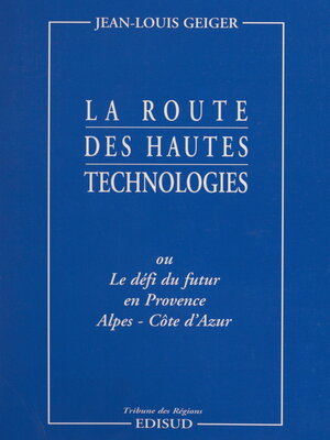 cover image of La route des hautes technologies